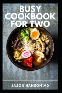 Busy Cookbook for Two