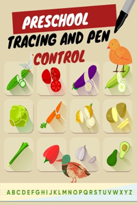 Preschool Tracing and Pen Control