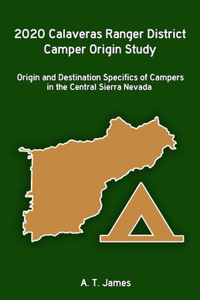 2020 Calaveras Ranger District Camper Origin Study