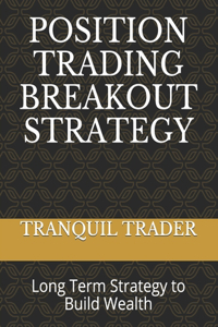 Position Trading Breakout Strategy