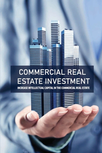 Commercial Real Estate Investment