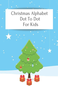 Christmas Alphabet Dot To Dot For Kids