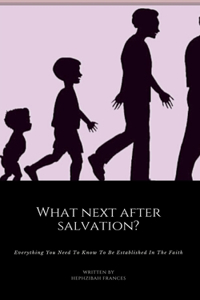 What Next After Salvation?