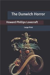 The Dunwich Horror: Large Print