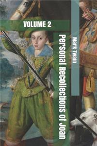 Personal Recollections of Joan