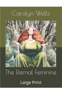 The Eternal Feminine