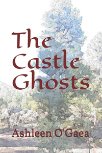 Castle Ghosts