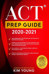 ACT Prep Guide 2020-2021