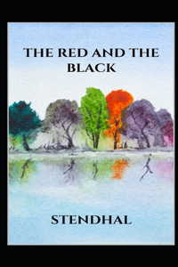 The Red and the Black By Marie-Henri Beyle (Romantic Novel) 