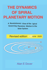 Dynamics of Spiral Planetary Motion