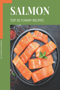 Top 50 Yummy Salmon Recipes