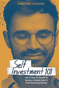 Self Investment 101