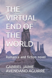 Virtual End of the World