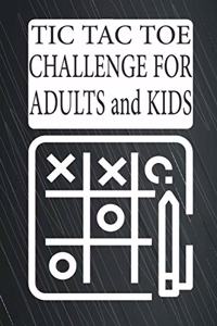 Tic Tac Toe Challenge For Adults And Kids