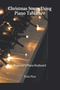 Christmas Songs Using Piano Tablature