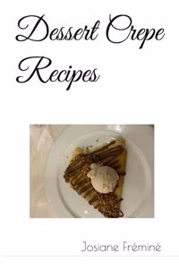 Dessert Crepe Recipes