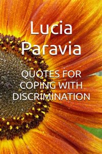 Quotes for Coping with Discrimination