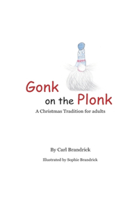 Gonk on the Plonk
