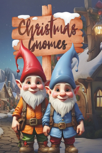 Christmas Gnomes