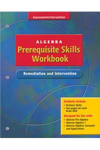 Algebra Prerequisite Skills Workbook: Remediation and Intervention, Student Edition