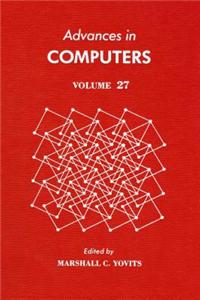 Advances in Computers Vol 27