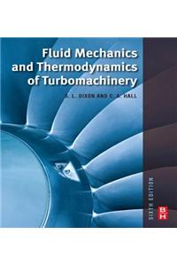 Fluid Mechanics and Thermodynamics of Turbomachinery