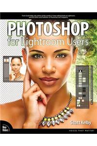 Photoshop for Lightroom Users