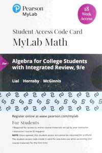 Mylab Math with Pearson Etext -- 18 Week Standalone Access Card -- For Algebra for College Students