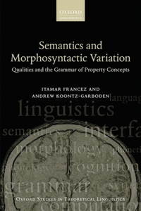 Semantics and Morphosyntactic Variation