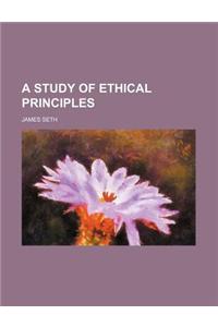 A Study of Ethical Principles