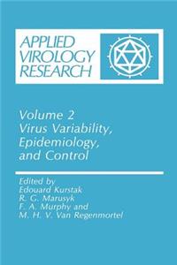 Virus Variability, Epidemiology and Control