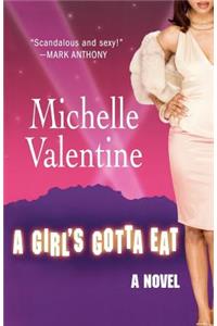 Girl's Gotta Eat