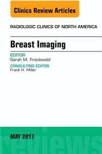 Breast Imaging, an Issue of Radiologic Clinics of North America