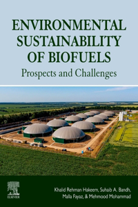 Environmental Sustainability of Biofuels