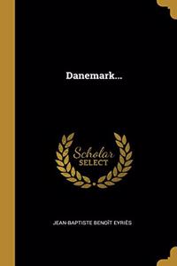 Danemark...