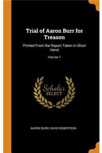 Trial of Aaron Burr for Treason