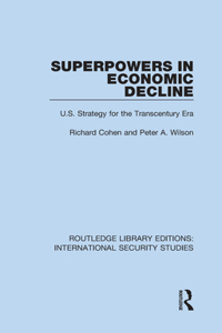 Superpowers in Economic Decline