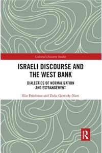 Israeli Discourse and the West Bank