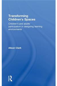 Transforming Children's Spaces