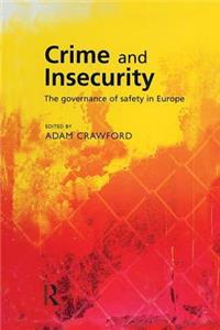 Crime and Insecurity