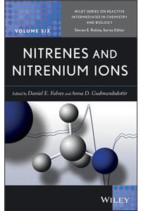 Nitrenes and Nitrenium Ions