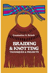 Braiding and Knotting