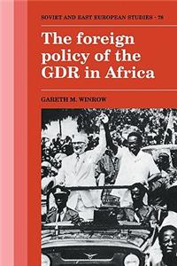 Foreign Policy of the Gdr in Africa