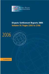 Dispute Settlement Reports 2006: Volume 6, Pages 2243–2766