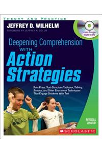 Deepening Comprehension with Action Strategies