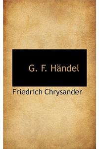 G. F. Händel