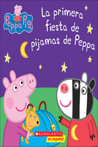 La Primera Fiesta de Pijamas de Peppa (Peppa's First Sleepover)
