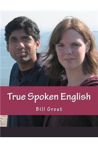 True Spoken English