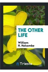 The Other Life