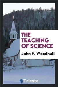 The Teaching of Science